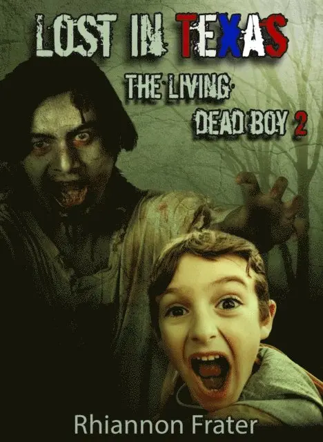 Rhiannon Frater - Lost In Texas: The Living Dead Boy 2, E-bok. Tillgänglighet: Lägg i varukorg