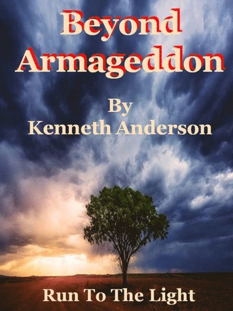 Kenneth Anderson - Beyond Armageddon, E-bok