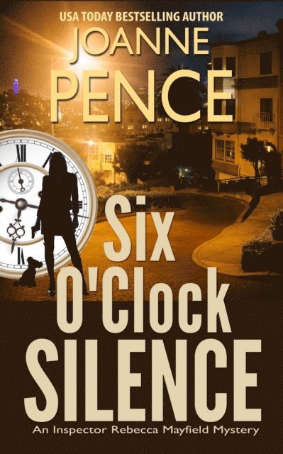 Joanne Pence - Six O'Clock Silence: An Inspector Rebecca Mayfield Mystery, E-bok. Tillgänglighet: Lägg i varukorg