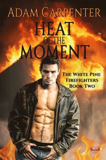 Adam Carpenter - Heat of the Moment, E-bok