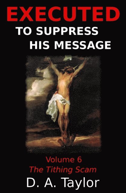 D. A. Taylor - Tithing Scam, E-bok