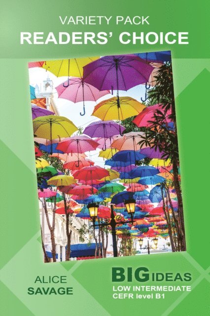 Alice Savage - Variety Pack: Readers' Choice (Big Ideas Low Intermediate), E-bok
