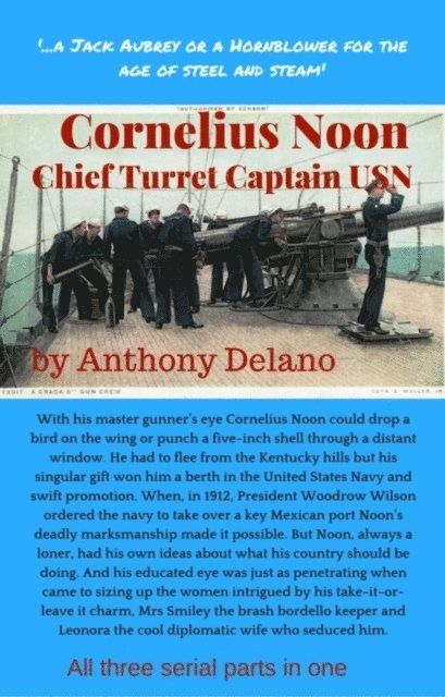 Anthony Delano - Cornelius Noon, Chief Turret Captain USN, E-bok