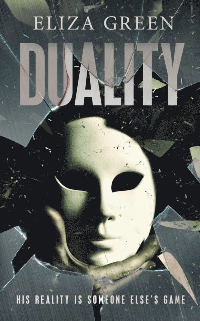 Eliza Green - Duality, E-bok