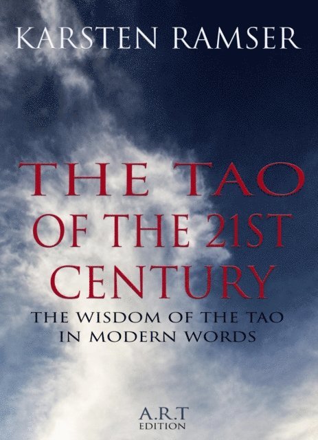 Karsten Ramser - Tao of the 21st century, E-bok