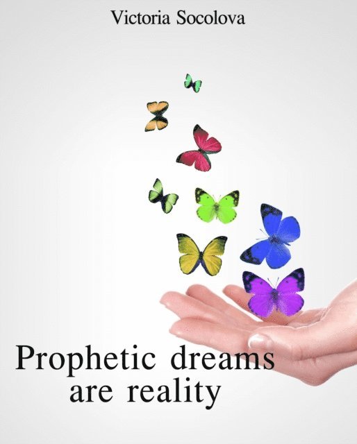 Victoria - Prophetic Dreams Are Reality, E-bok