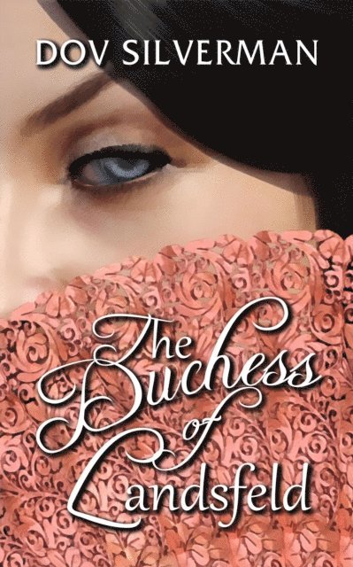 Dov Silverman - Duchess of Landsfeld, E-bok