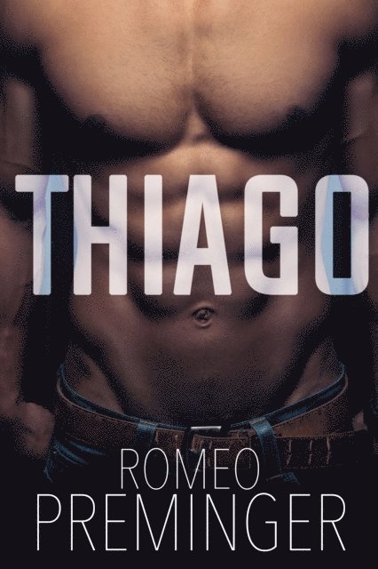 Romeo Preminger - Thiago, E-bok