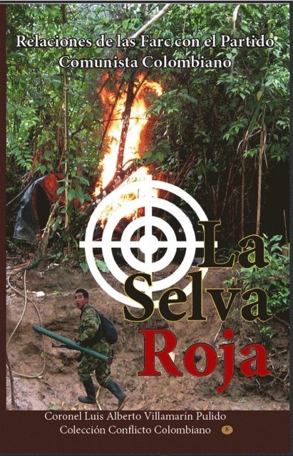 Luis Alberto Villamarin Pulido - La Selva Roja, E-bok