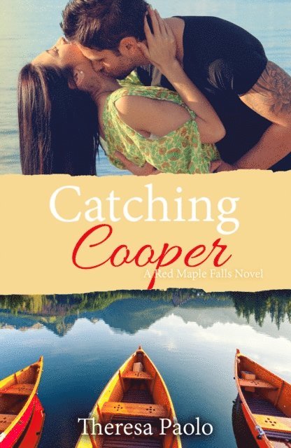Theresa Paolo - Catching Cooper (Red Maple Falls, #4), E-bok. Tillgänglighet: Lägg i varukorg
