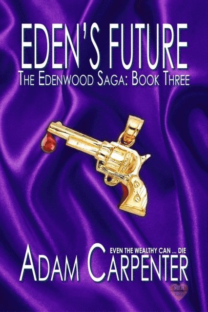 Adam Carpenter - Eden's Future, E-bok