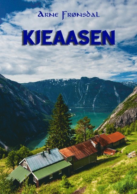 Arne Fronsdal - Kjeaasen, E-bok