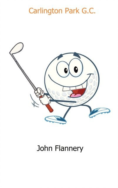 John Flannery - Carlington Park G.C., E-bok