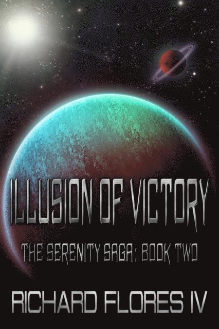 Richard - Illusion of Victory (The Serenity Saga Book 2), E-bok