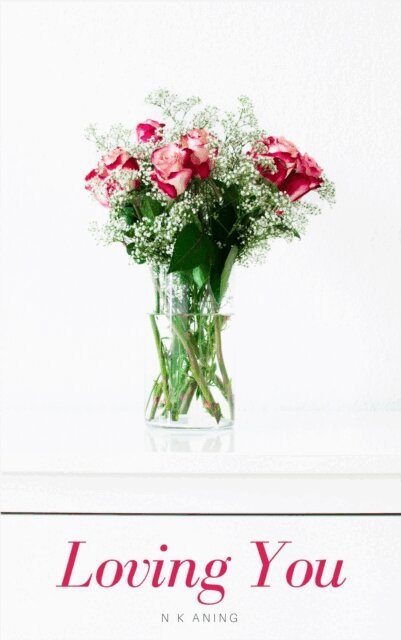 N.K. Aning - Loving You, E-bok