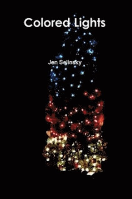 Jen Selinsky - Colored Lights, E-bok