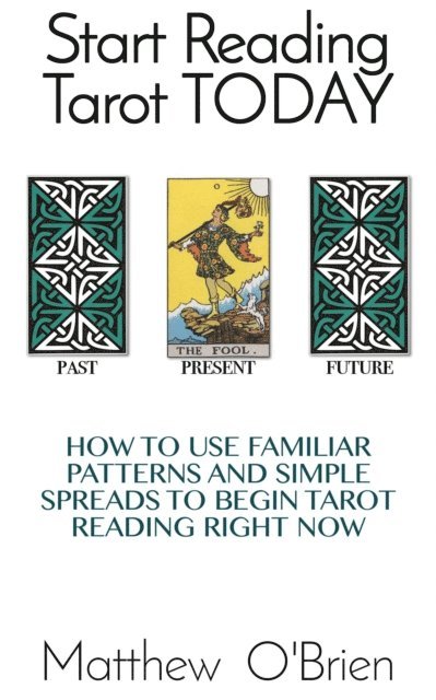 Matthew OBrien - Start Reading Tarot Cards Today, E-bok. Tillgänglighet: Lägg i varukorg