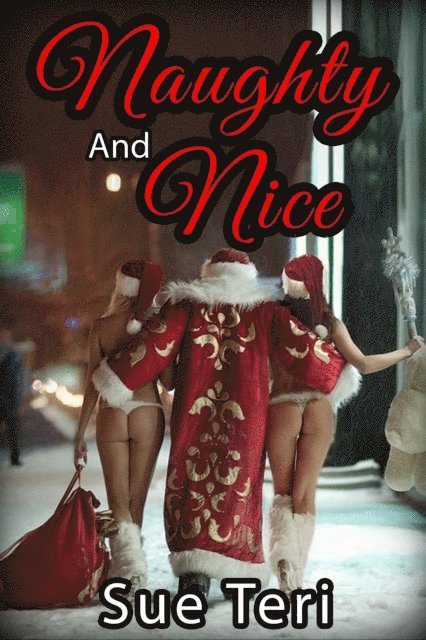 Sue Teri - Naughty And Nice, E-bok. Tillgänglighet: Lägg i varukorg