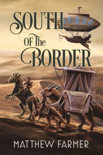 Matthew Farmer - South of the Border, E-bok