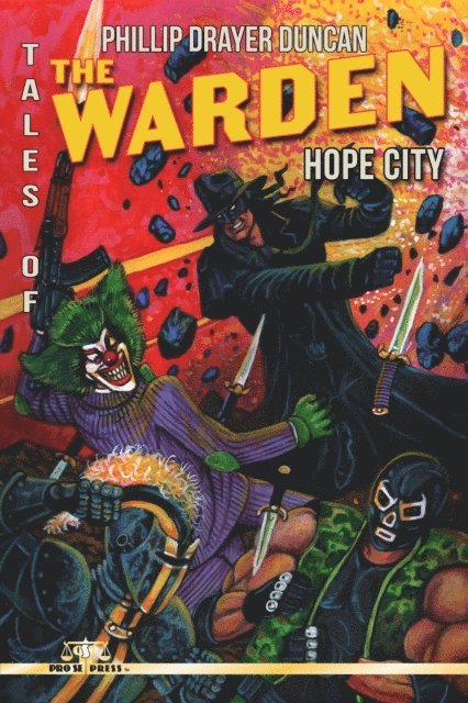 Phillip Drayer Duncan - Tales of the Warden - Hope City, E-bok