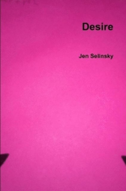 Jen Selinsky - Desire, E-bok