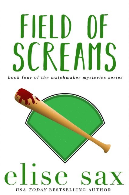 Elise Sax - Field of Screams, E-bok