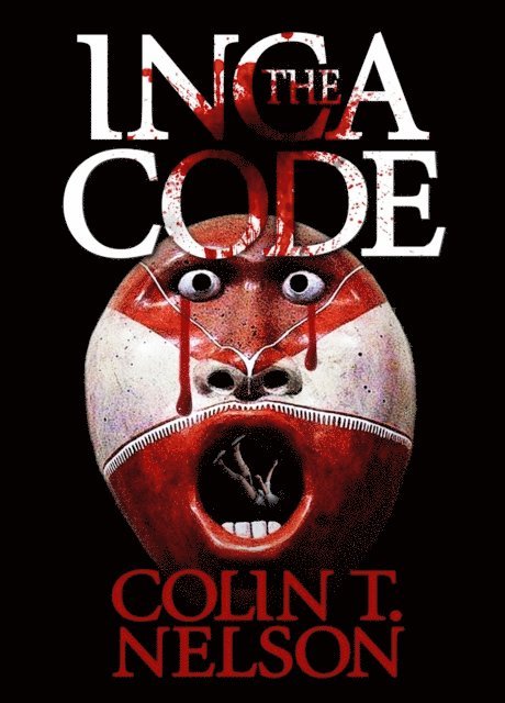 Colin T Nelson - Inca Code, E-bok