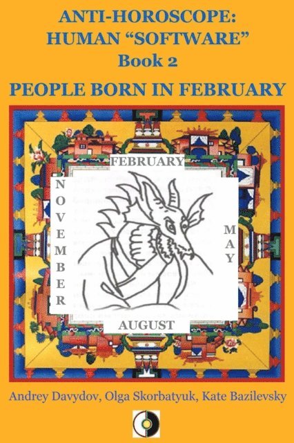 Kate Bazilevsky, Olga Skorbatyuk, Andrey Davydov - People Born In February, E-bok