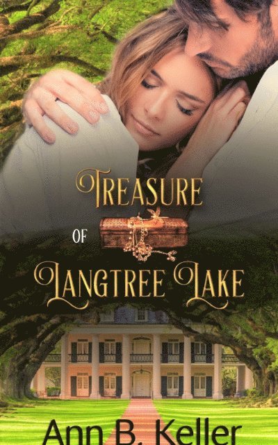 Ann B. Keller - Treasure of Langtree Lake, E-bok