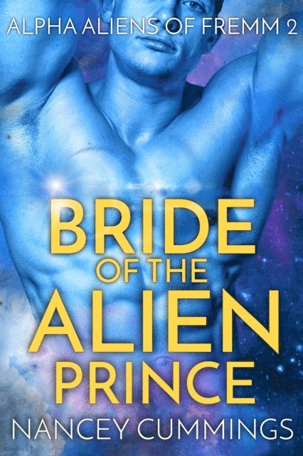 Nancey Cummings - Bride of the Alien Prince, E-bok