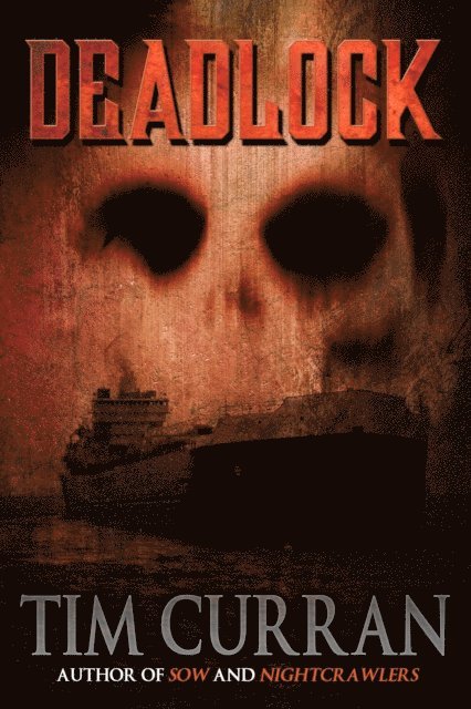 Tim Curran - Deadlock, E-bok