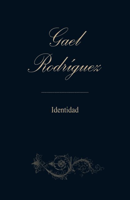 Gael Rodriguez - Identidad, E-bok. Tillgänglighet: Lägg i varukorg