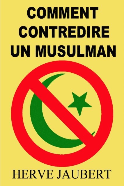 Herve Jaubert - Comment contredire un musulman, E-bok. Tillgänglighet: Lägg i varukorg