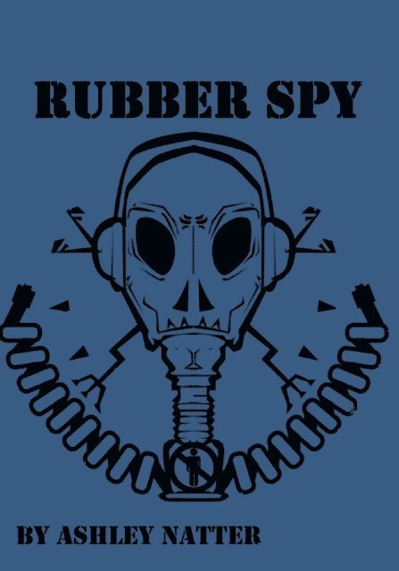 Ashley Natter - Rubber Spy, E-bok. Tillgänglighet: Lägg i varukorg