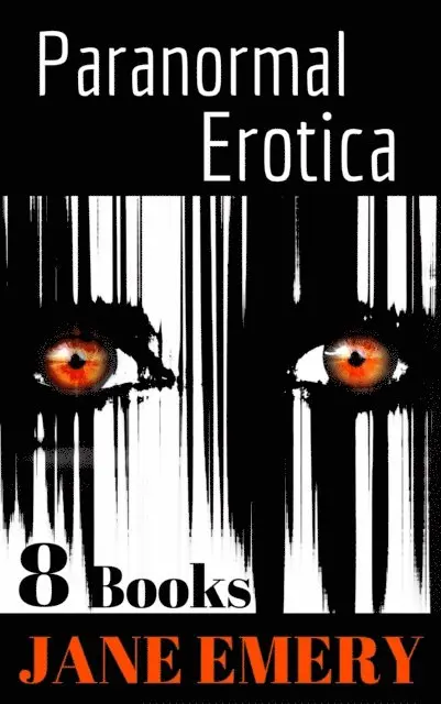 Jane Emery - Paranormal Erotica: 8 Books, E-bok. Tillgänglighet: Lägg i varukorg