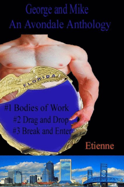 Etienne - George and Mike (an Avondale Anthology), E-bok