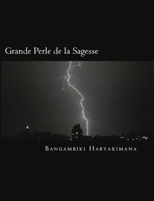 Bangambiki Habyarimana - Grande Perle de la Sagesse, E-bok. Tillgänglighet: Lägg i varukorg