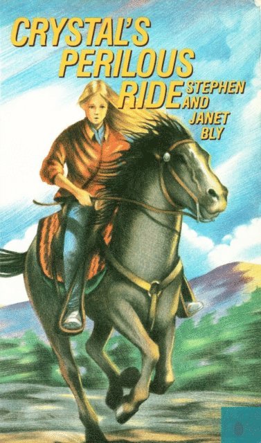 Janet Chester Bly, Stephen Bly - Crystal's Perilous Ride, E-bok. Tillgänglighet: Lägg i varukorg