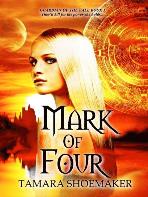 Tamara Shoemaker - Mark of Four, E-bok