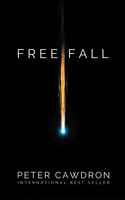 Peter Cawdron - Free Fall, E-bok
