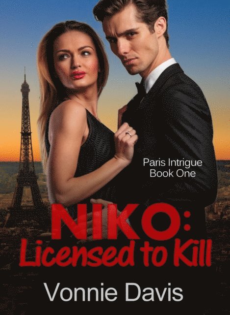 Vonnie Davis - Niko: Licensed to Kill (Paris Intrigue 1), E-bok