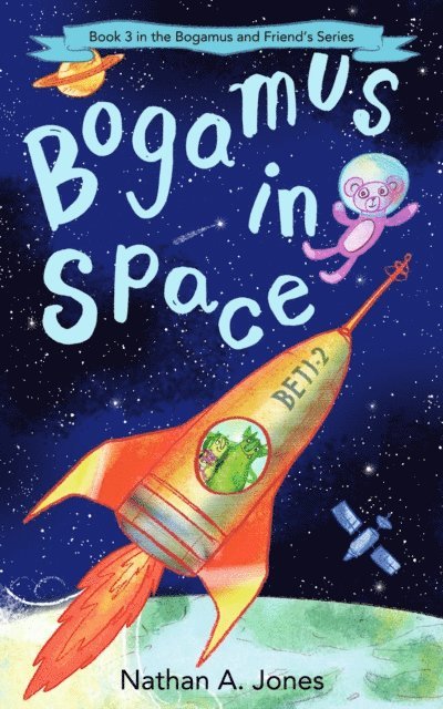 Nathan A Jones - Bogamus in Space, E-bok