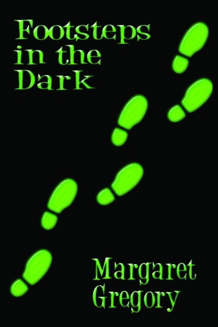 Margaret Gregory - Footsteps in the Dark, E-bok