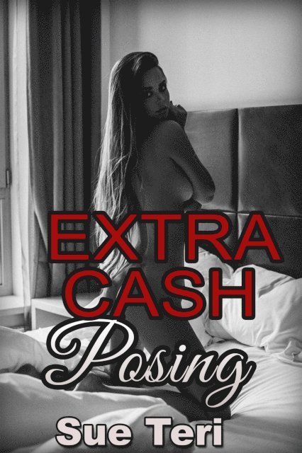 Sue Teri - Extra Cash Posing, E-bok. Tillgänglighet: Lägg i varukorg