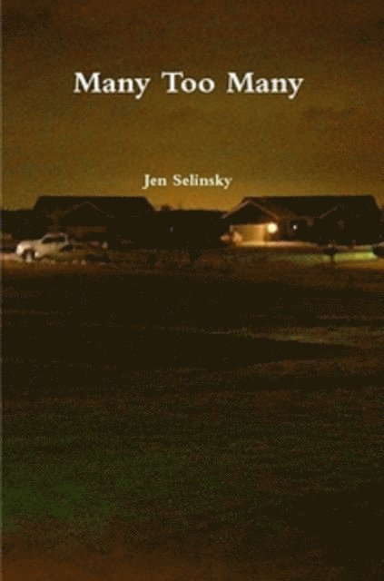 Jen Selinsky - Many Too Many, E-bok. Tillgänglighet: Lägg i varukorg