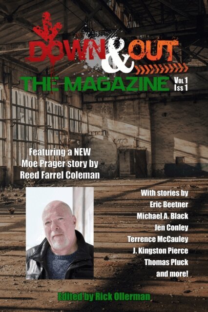 Rick Ollerman - Down & Out: The Magazine Volume 1 Issue 1, E-bok