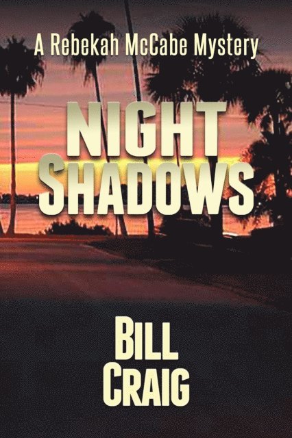Bill Craig - Night Shadows, E-bok