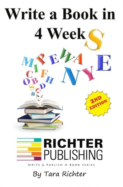 Tara Richter - Write a Book in 4 Weeks, E-bok
