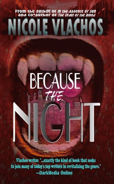 Nicole Vlachos - Because the Night, E-bok