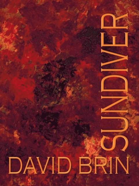David Brin - Sundiver, E-bok